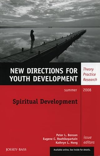 Stock image for Spiritual Development: New Directions for Youth Development, Number 118 for sale by Hay-on-Wye Booksellers