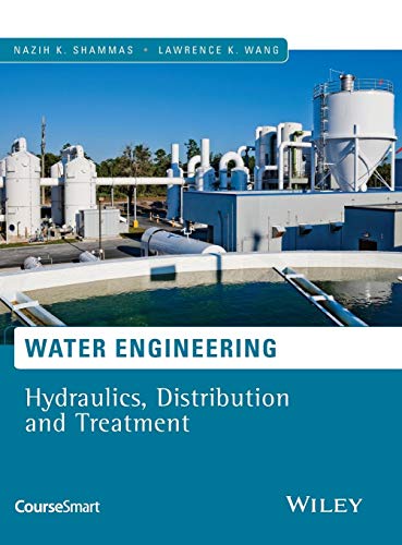 Imagen de archivo de Water Engineering: Hydraulics, Distribution and Treatment a la venta por Textbooks_Source