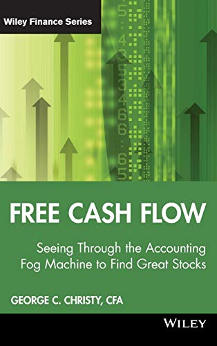 9780470391754: Free Cash Flow: Seeing Through the Accounting Fog Machine to Find Great Stocks