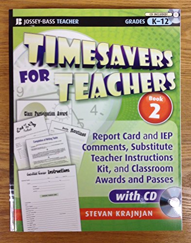 9780470395332: Timesavers for Teachers, Book 2: Report Card and IEP Comments, Substitute Teacher Instructions Kit, and Classroom Awards and Passes, with CD