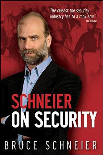 Schneier on Security - Schneier, Bruce