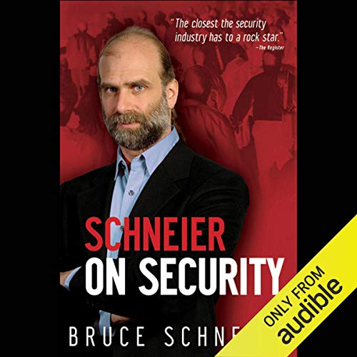 Schneier on Security (9780470395356) by Schneier, Bruce