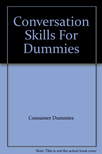 Conversation Skills For Dummies (9780470396629) by Consumer Dummies