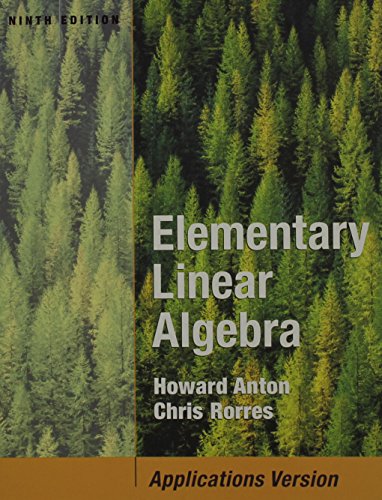 Elementary Linear Algebra with Applications 9th Edition with Student Access Card for WebCT Set (9780470396742) by Anton, Howard