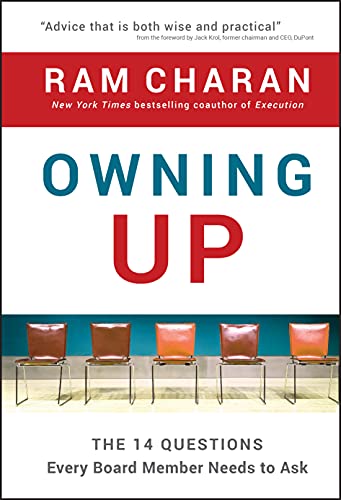 9780470397671: Owning Up: The 14 Questions Every Board Member Needs to Ask