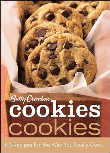 Betty Crocker Cookies Cookies: 100 Recipes for the Way You Really Cook (9780470397985) by Crocker, Betty