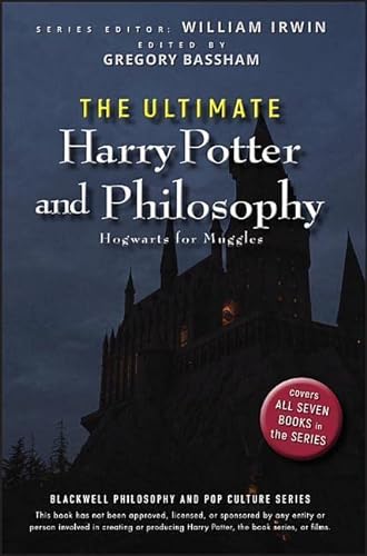 9780470398258: The Ultimate Harry Potter and Philosophy: Hogwarts for Muggles