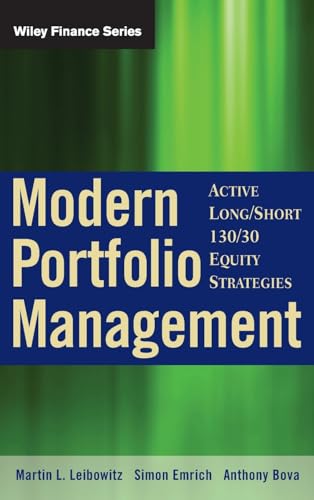 9780470398531: Modern Portfolio Management: Active Long/Short 130/30 Equity Strategies: 488 (Wiley Finance)