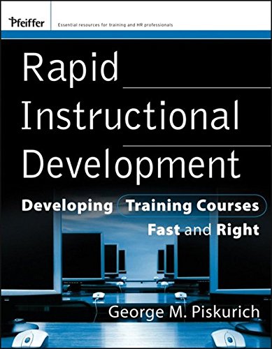 Beispielbild fr Rapid Training Development: Developing Training Courses Fast and Right zum Verkauf von BooksRun