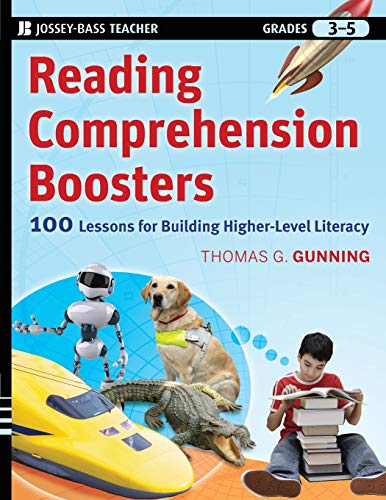 Beispielbild fr Reading Comprehension Boosters: 100 Lessons for Building Higher-Level Literacy, Grades 3-5 (Jossey-Bass Teacher) zum Verkauf von WorldofBooks