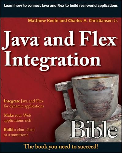 Beispielbild fr Java and Flex Integration Bible zum Verkauf von Better World Books