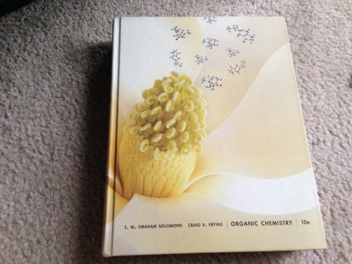 Organic Chemistry, 10th Editiion - Solomons, T. W. Graham