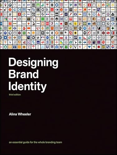 Imagen de archivo de Designing Brand Identity: An Essential Guide for the Whole Branding Team a la venta por Gulf Coast Books