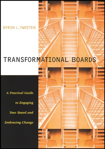 Stock image for Transformational Boards: A Practical Guide to Engaging Your Board and Embracing Change for sale by Chiron Media