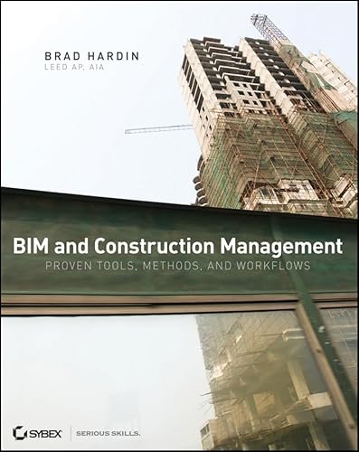 9780470402351: BIM and Construction Management: Proven Tools, Methods, and Workflows