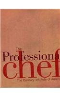 The Professional Chef 8th Edition with Student Study Guide and In the Hands of a Chef Set (9780470404348) by The Culinary Institute Of America