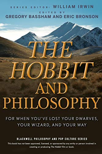 Beispielbild fr The Hobbit and Philosophy: For When You've Lost Your Dwarves, Your Wizard, and Your Way: 10 (The Blackwell Philosophy and Pop Culture Series) zum Verkauf von WorldofBooks