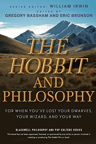 Imagen de archivo de The Hobbit and Philosophy: For When You've Lost Your Dwarves, Your Wizard, and Your Way a la venta por BooksRun