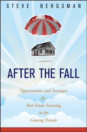 Imagen de archivo de After the Fall: Opportunities and Strategies for Real Estate Investing in the Coming Decade a la venta por ThriftBooks-Dallas
