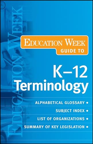 The Education Week Guide to K-12 Terminology (9780470406687) by Education Week
