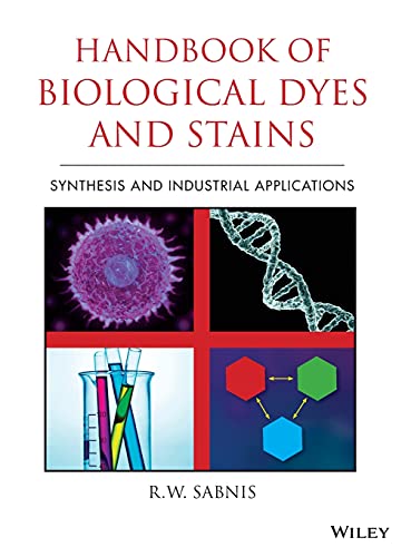 9780470407530: Handbook of Biological Dyes and Stains: Synthesis and Industrial Applications