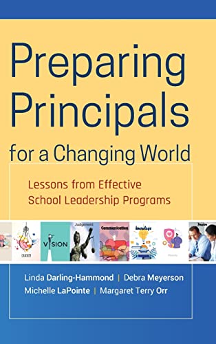 Beispielbild fr Preparing Principals for a Changing World: Lessons From Effective School Leadership Programs zum Verkauf von Decluttr