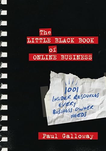 Beispielbild fr The Little Black Book of Online Business : 1001 Insider Resources Every Business Owner Needs zum Verkauf von Better World Books