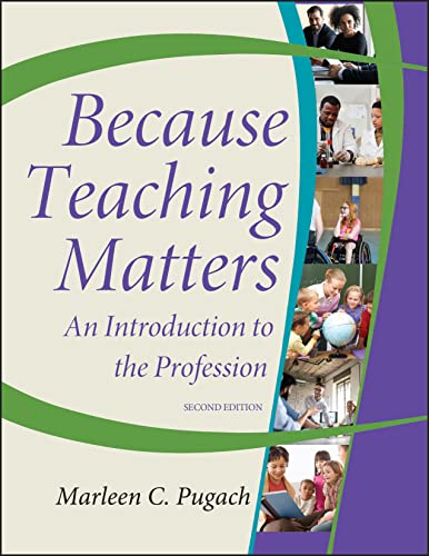 Imagen de archivo de Because Teaching Matters: An Introduction to the Profession a la venta por BooksRun