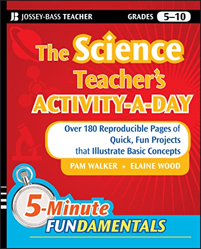 Beispielbild fr The Science Teacher's Activity-A-Day, Grades 5-10: Over 180 Reproducible Pages of Quick, Fun Projects that Illustrate Basic Concepts zum Verkauf von SecondSale