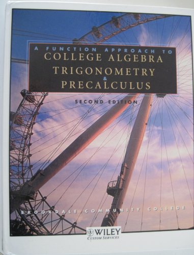 Beispielbild fr A Function Approach to College Algebra, Trigonometry, and Precalculus zum Verkauf von Better World Books