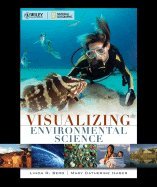 9780470409114: Visualizing Environmental Science