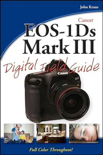 9780470409497: Canon EOS-1Ds Mark III Digital Field Guide