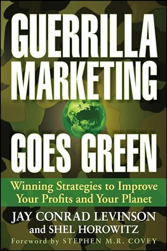 Imagen de archivo de Guerrilla Marketing Goes Green: Winning Strategies to Improve Your Profits and Your Planet a la venta por ThriftBooks-Atlanta