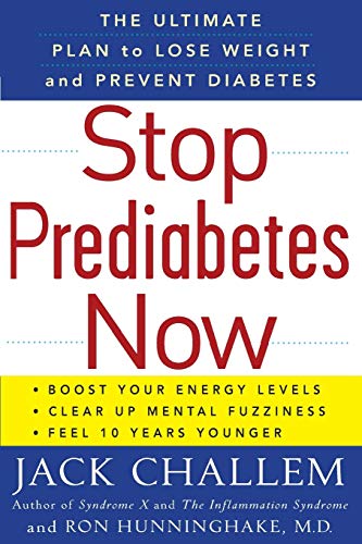 Beispielbild fr Stop Prediabetes Now: The Ultimate Plan to Lose Weight and Prevent Diabetes zum Verkauf von SecondSale