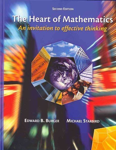 Stock image for The Heart of Mathematics, Student Text with Manipulative Kit: An Invitation to Effective Thinking for sale by HPB-Red