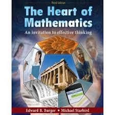 Stock image for The Heart of Mathematics: An Invitation to Effective Thinking for sale by ThriftBooks-Atlanta