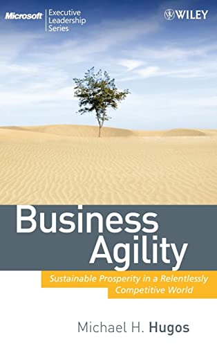 Imagen de archivo de Business Agility : Sustainable Prosperity in a Relentlessly Competitive World a la venta por Better World Books