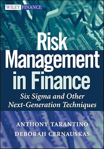 Beispielbild fr Risk Management in Finance: Six Sigma and other Next Generation Techniques zum Verkauf von BooksRun