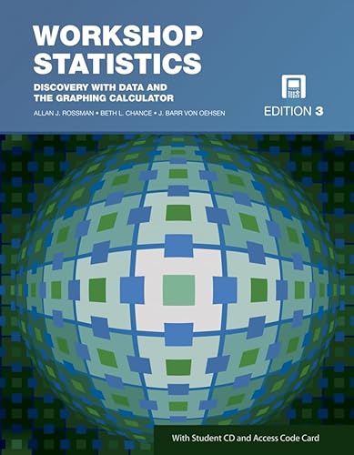 Imagen de archivo de Workshop Statistics: Discovery with Data and the Graphing Calculator, with Student CD and Access Code Card a la venta por Nationwide_Text