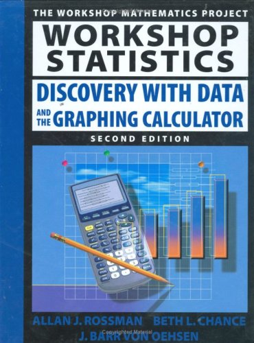 9780470413883: Workshop Statistics: Discovery with Data and the Graphing Calculator