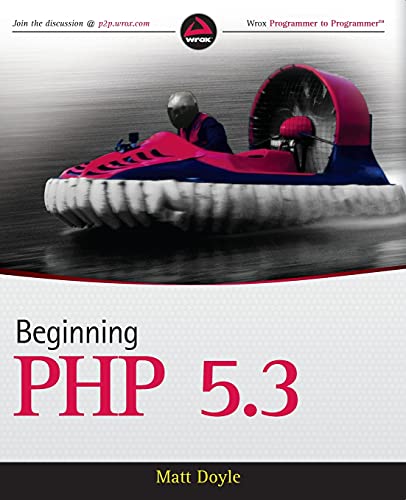 Beginning PHP 5.3 (Wrox Programmer to Programmer)