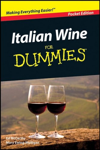 Imagen de archivo de Italian Wine for Dummies, Target One Spot Edition a la venta por Better World Books