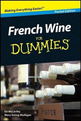 Stock image for French Wine for Dummies Pocket Edition (French Wine for Dummies Pocket Edition) for sale by Jenson Books Inc