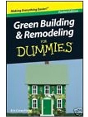 Imagen de archivo de Green Building and Remodeling for Dummies, Target One Spot Edition a la venta por Better World Books