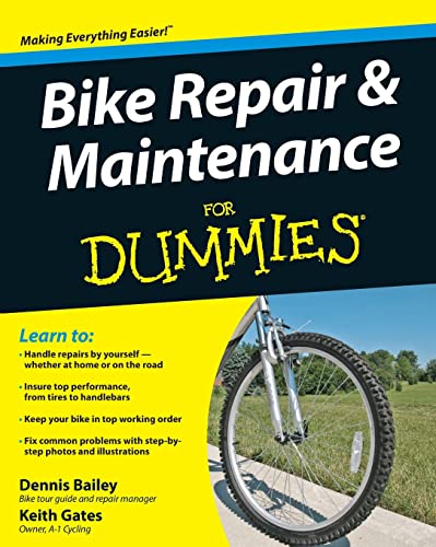 Beispielbild fr Bike Repair and Maintenance for Dummies zum Verkauf von Better World Books