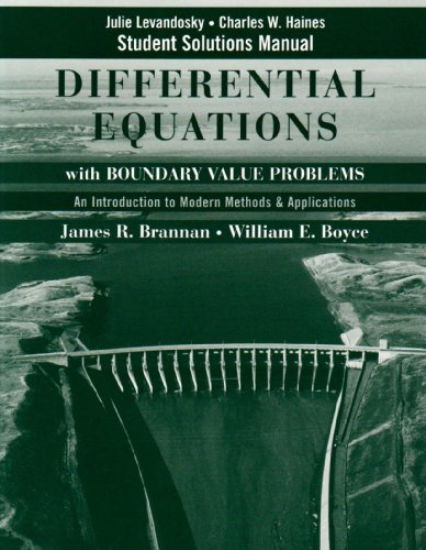Student Solutions Manual to accompany Differential Equations with Boundary Value Problems (9780470418512) by Brannan, James R.
