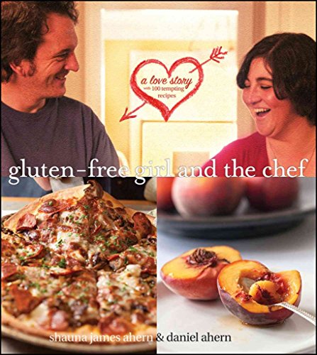 Beispielbild fr Gluten-Free Girl and the Chef: A Love Story with 100 Tempting Recipes zum Verkauf von Cronus Books