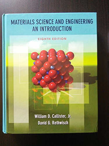 Imagen de archivo de Materials Science and Engineering: An Introduction, 8th Edition a la venta por Books Unplugged