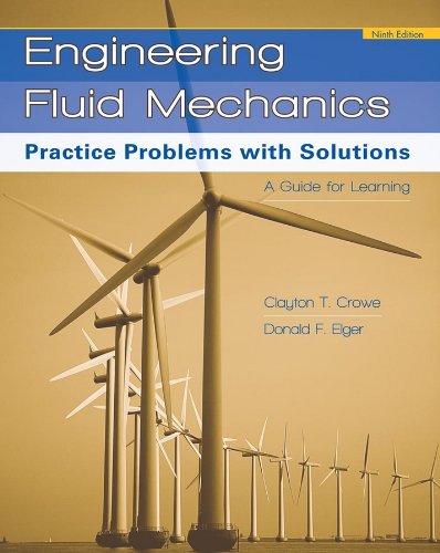 Imagen de archivo de Engineering Fluid Mechanics: Practice Problems with Solutions Crowe, Clayton T.; Elger, Donald F.; Roberson, John A. and Williams, Barbara C. a la venta por tttkelly1