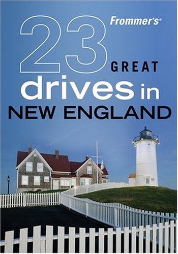 Imagen de archivo de Frommer's 23 Great Drives in New England (Best Loved Driving Tours) a la venta por SecondSale